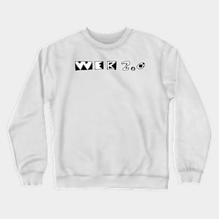 Web 2.0 Text Crewneck Sweatshirt